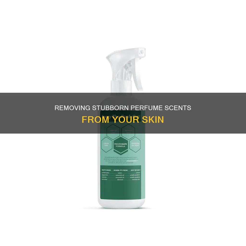 how to remove perfume odor from skin