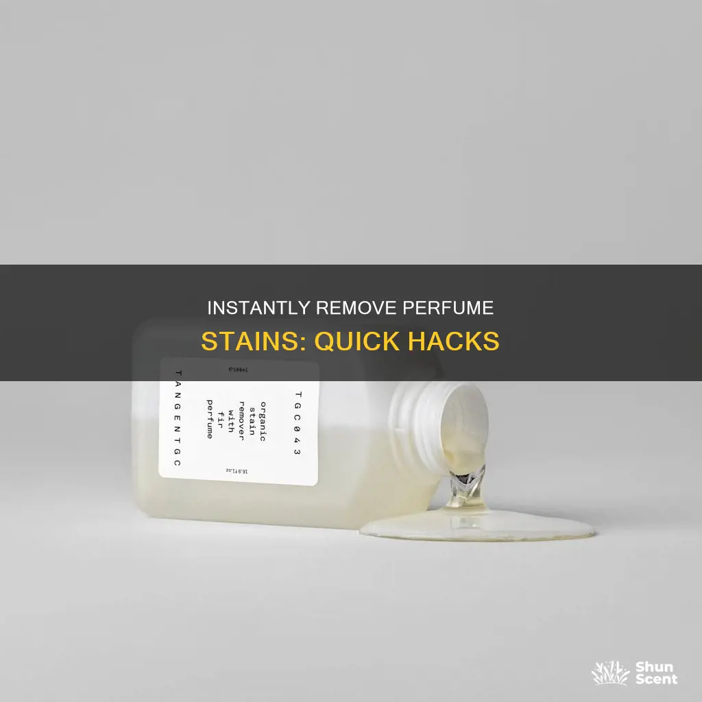 how to remove perfume stain instantly