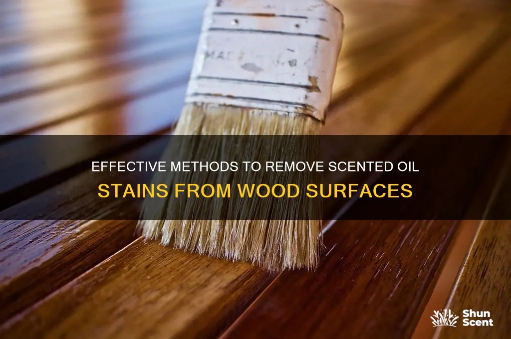 how to remove scented oil from wood