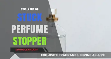 Freeing Stuck Perfume Stoppers: Easy Tricks to Try