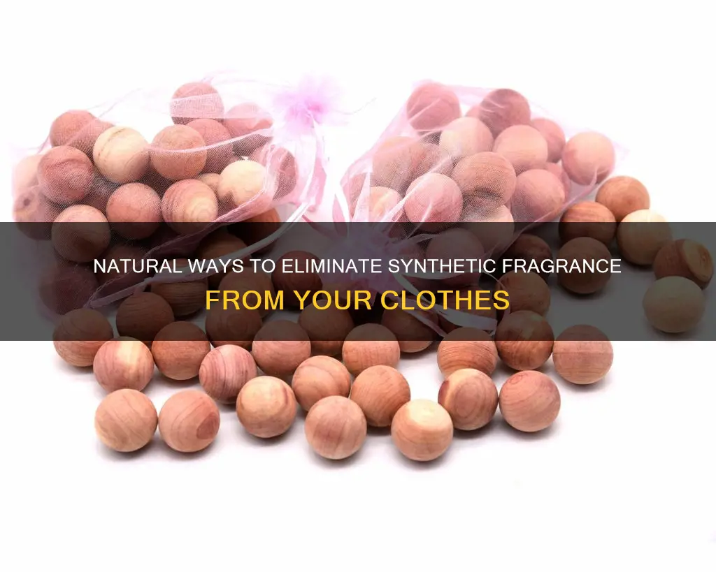 how to remove synthetic fragrance from clothes