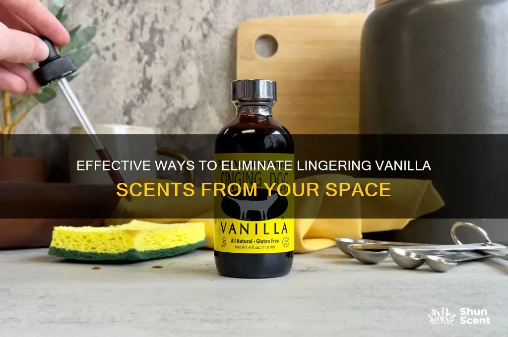 how to remove the scent of vanilla