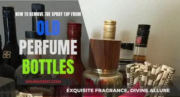 Unlocking Old Perfume Bottles: Removing Spray Tops