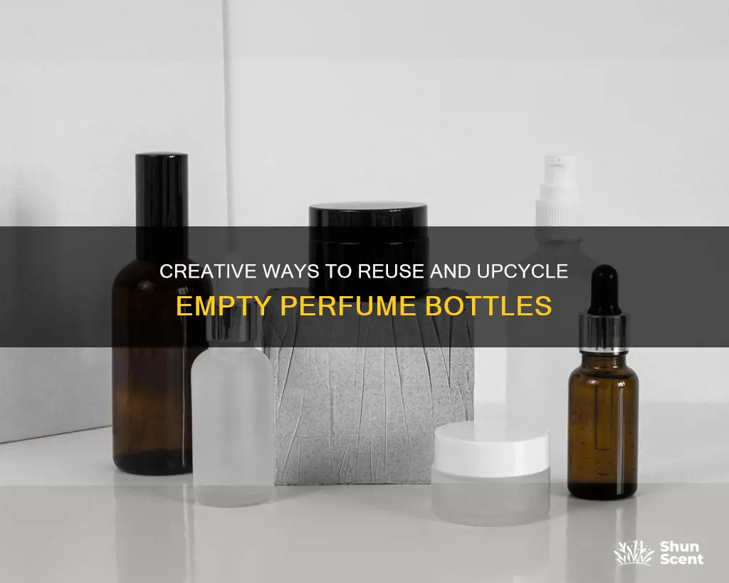 how to reuse a perfum bottle