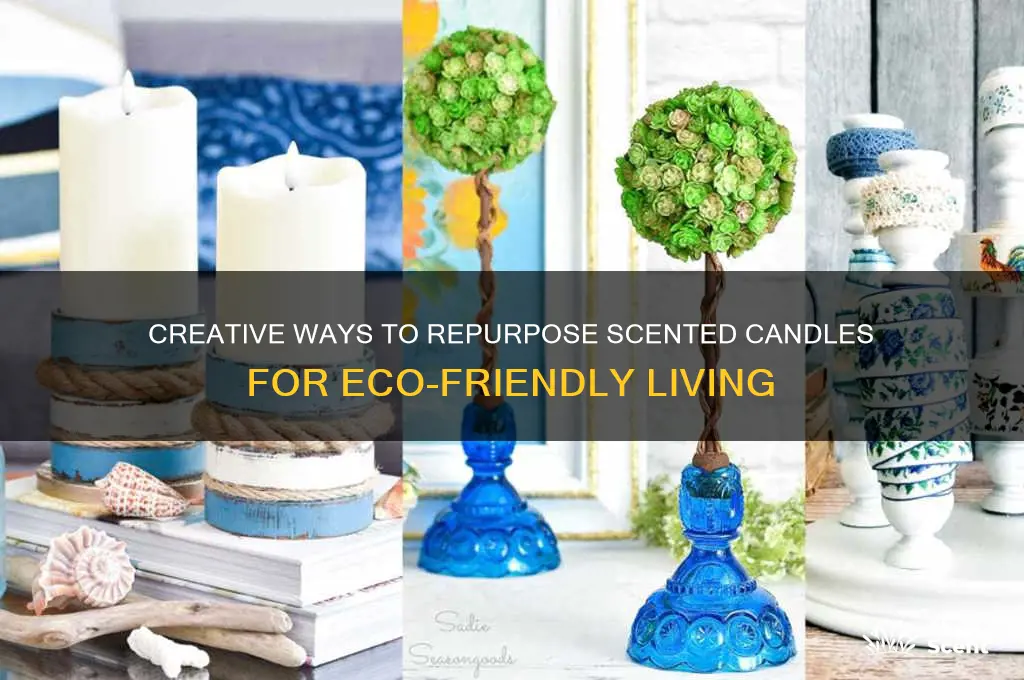 how to reuse scented candles
