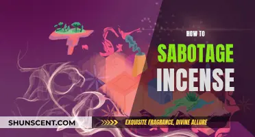 Destroying Incense: A Guide to Sabotage and Destruction