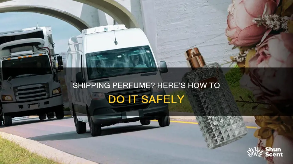 how to safely ship perfume