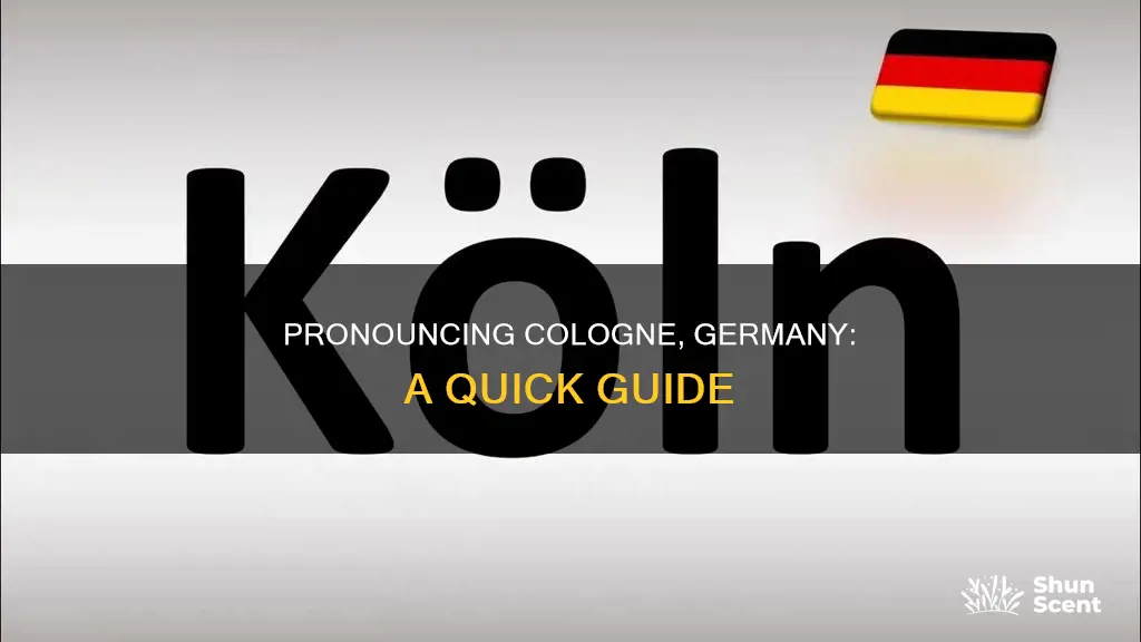 how to say cologne germany