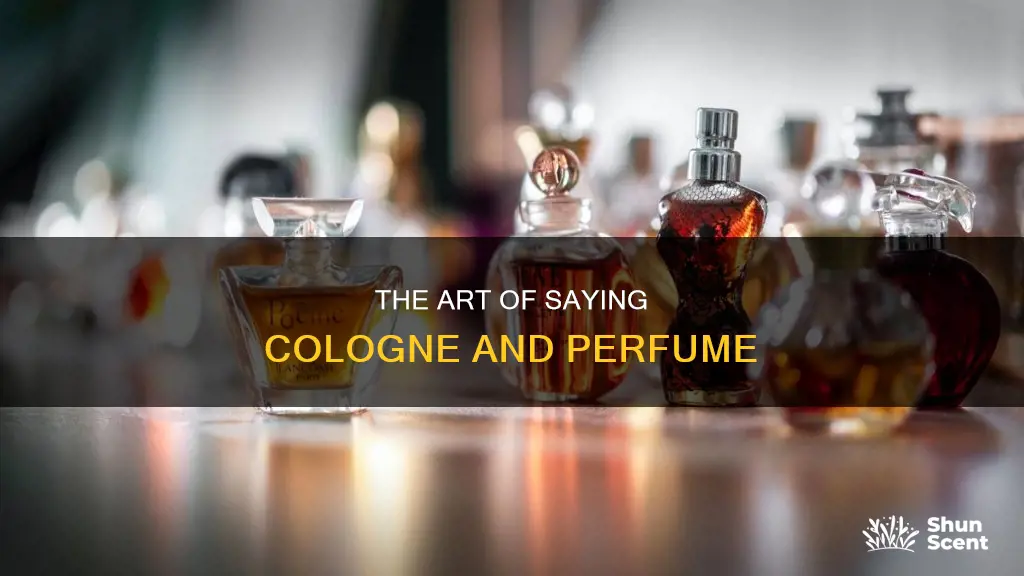 how to say cologne perfume