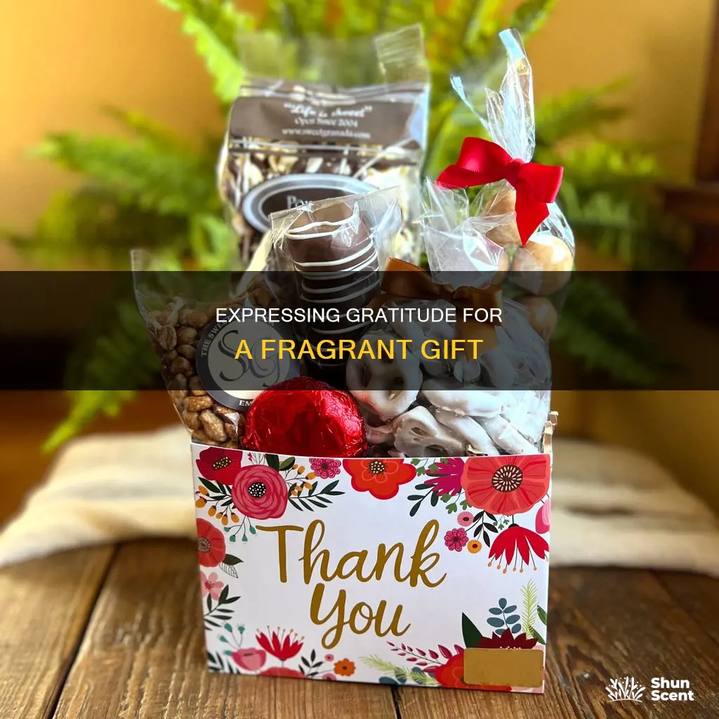 how to say thank you for perfume gift