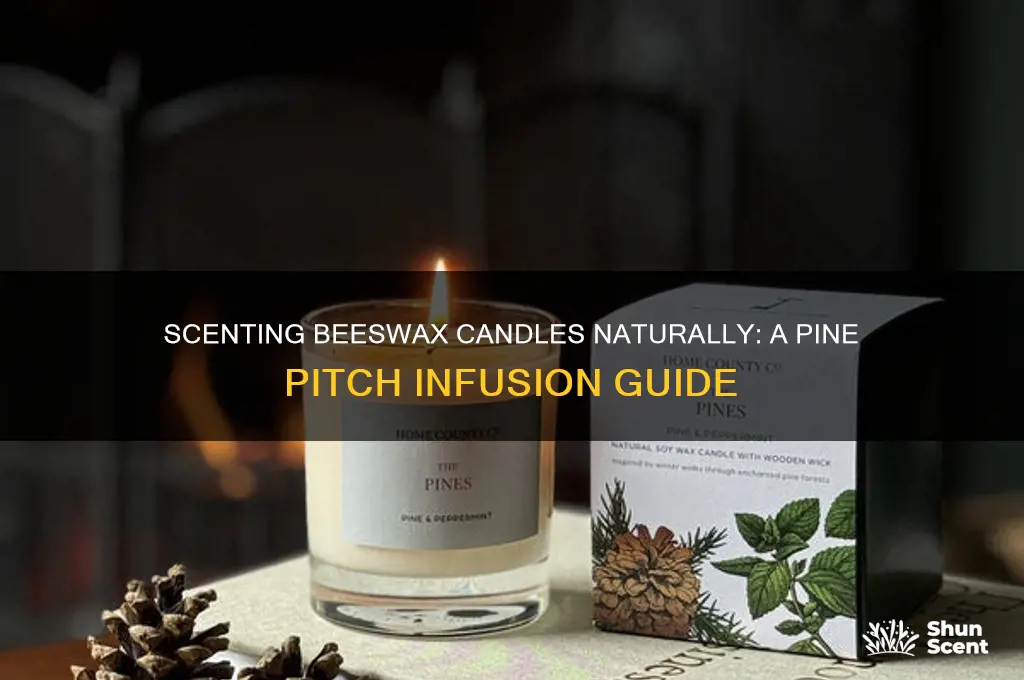 how to scent beeswax candles with pine pitch
