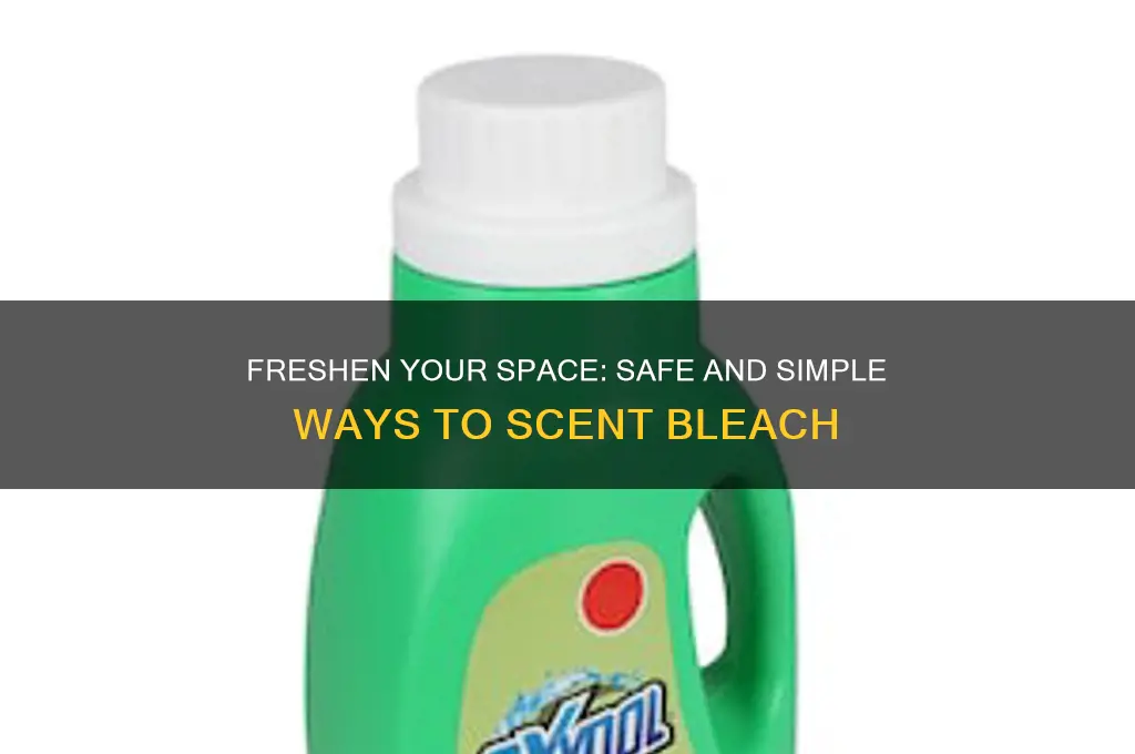 how to scent bleach