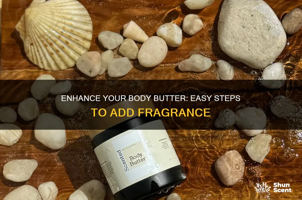 how to scent body butter