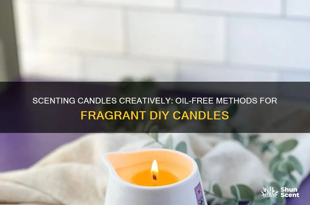 how to scent candles without oils