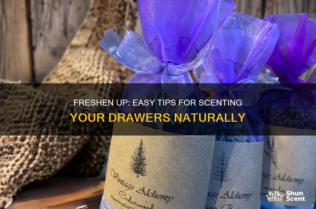 how to scent drawers