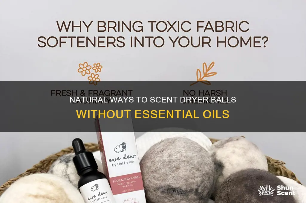 how to scent dryer balls without essential oils