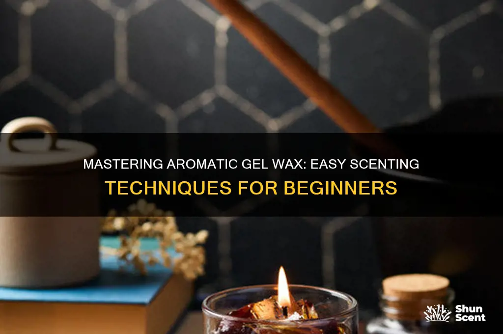 how to scent gel wax