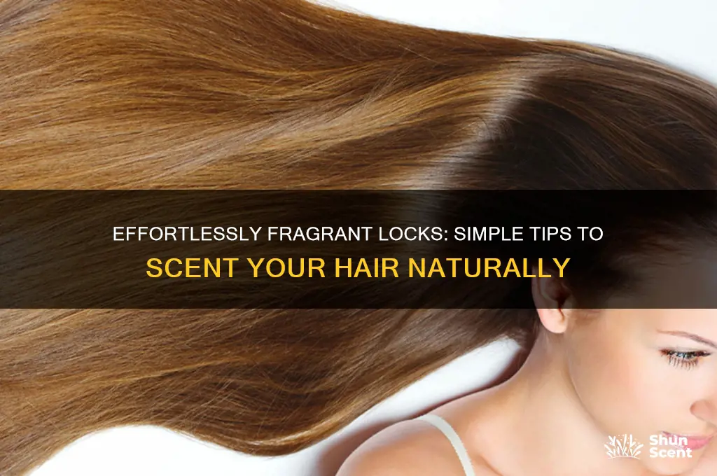 how to scent hair