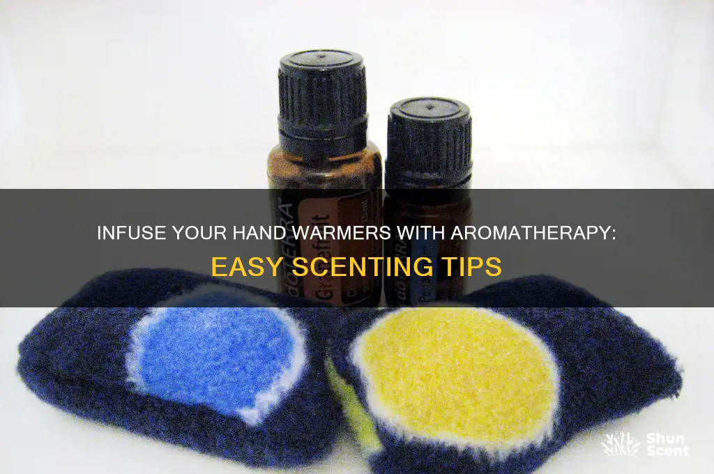 how to scent hand warmers