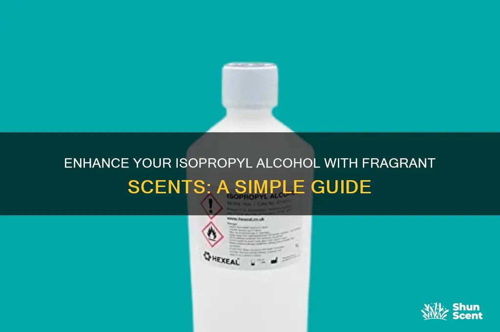 how to scent isopropyl alcohol