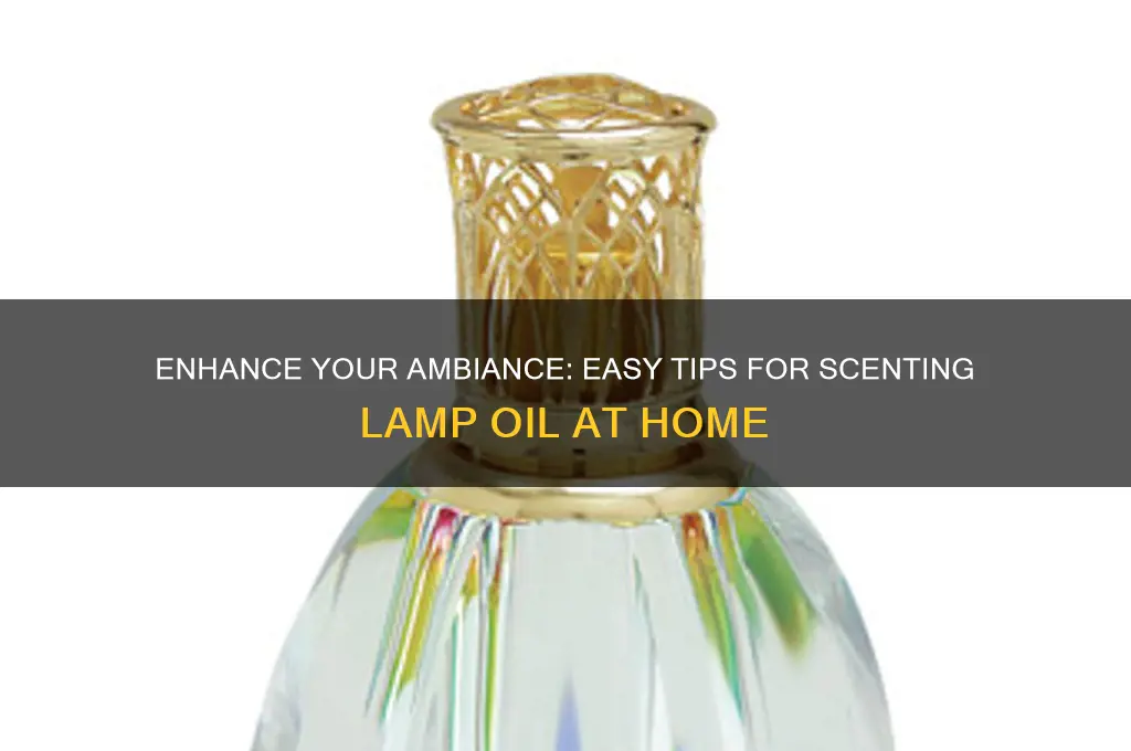 how to scent lamp oil