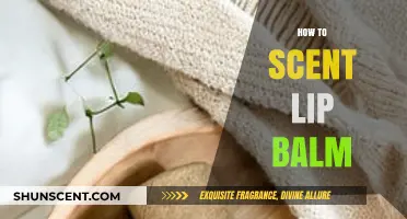 Infuse Your Lip Balm: Easy Scenting Techniques for Soft, Fragrant Lips
