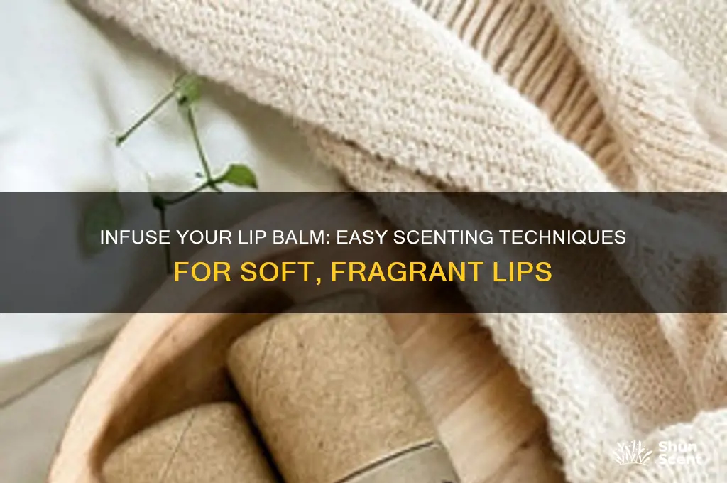 how to scent lip balm