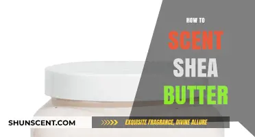 Infuse Your Shea Butter: Easy Aromatic Scenting Techniques Revealed