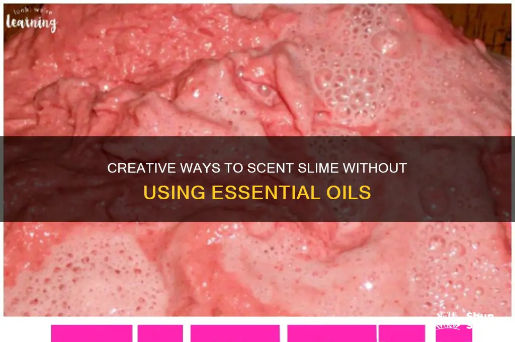 how to scent slime without essential oils