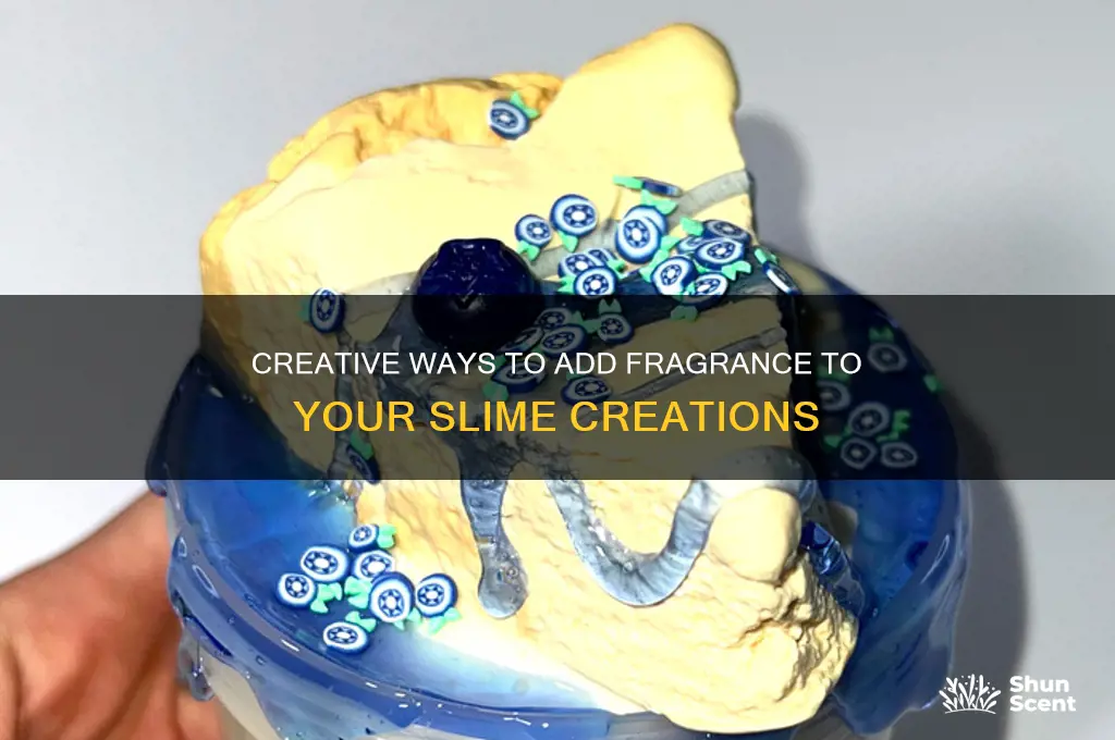 how to scent slime
