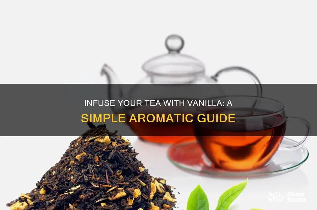 how to scent tea with vanilla