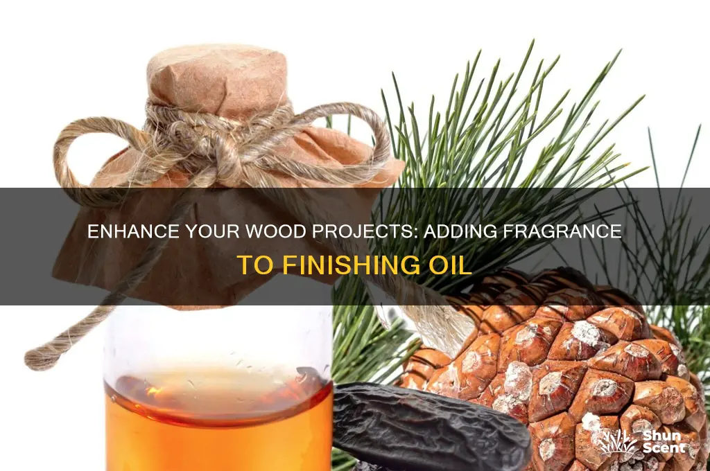 how to scent wood finishing oil