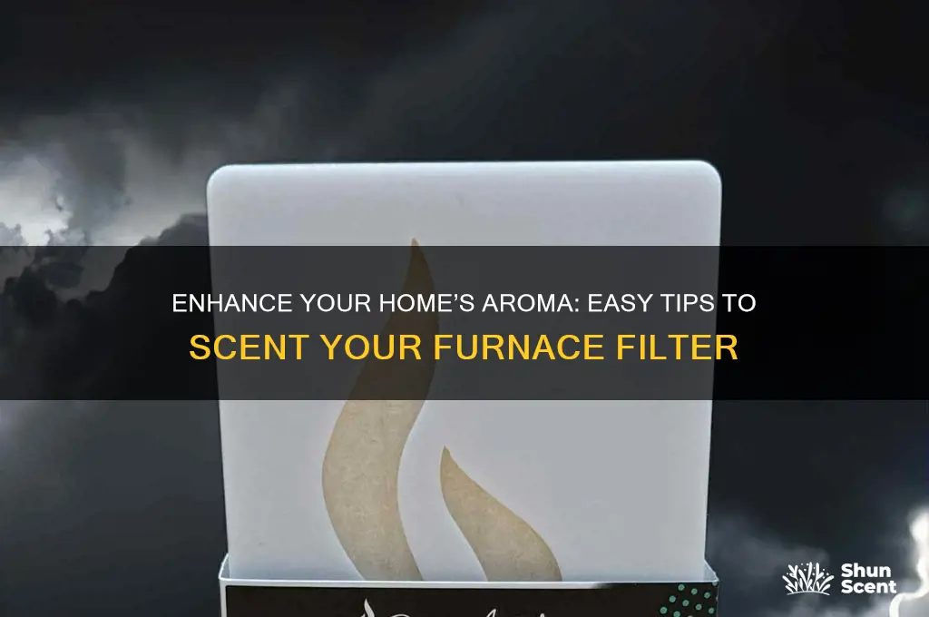 how to scent your furnace filter