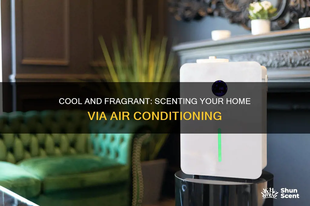 how to scent your home through the air conditioner