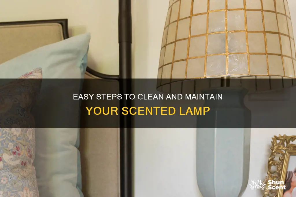 how to scented lamp cleaning