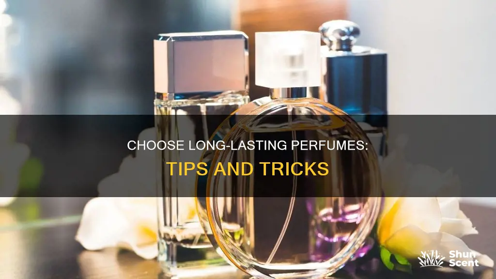 how to select a long lasting perfume