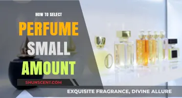 Choosing the Right Perfume: A Little Goes a Long Way