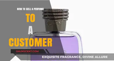 Selling Perfume: Master the Art of Fragrance Suggestion