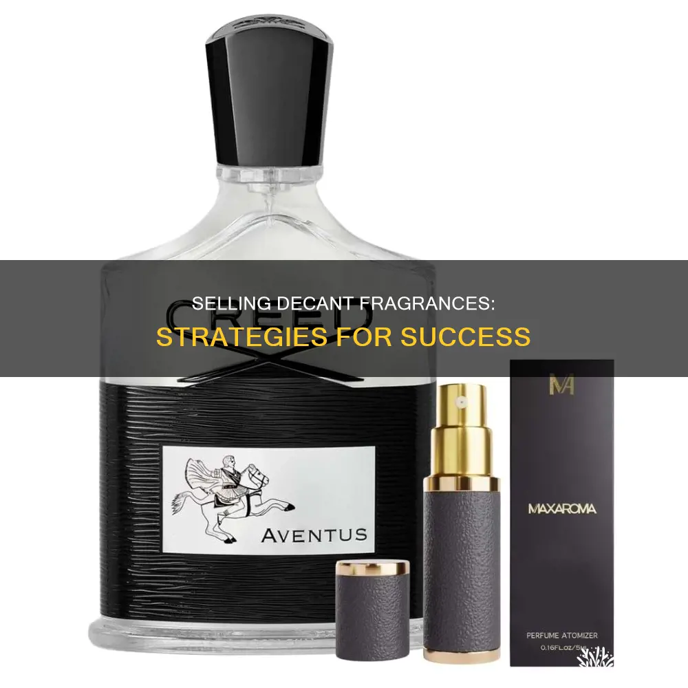 how to sell decant fragrances
