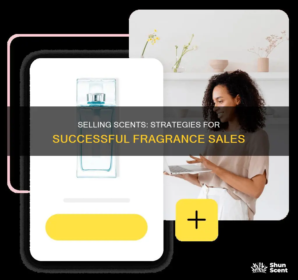 how to sell fragrance