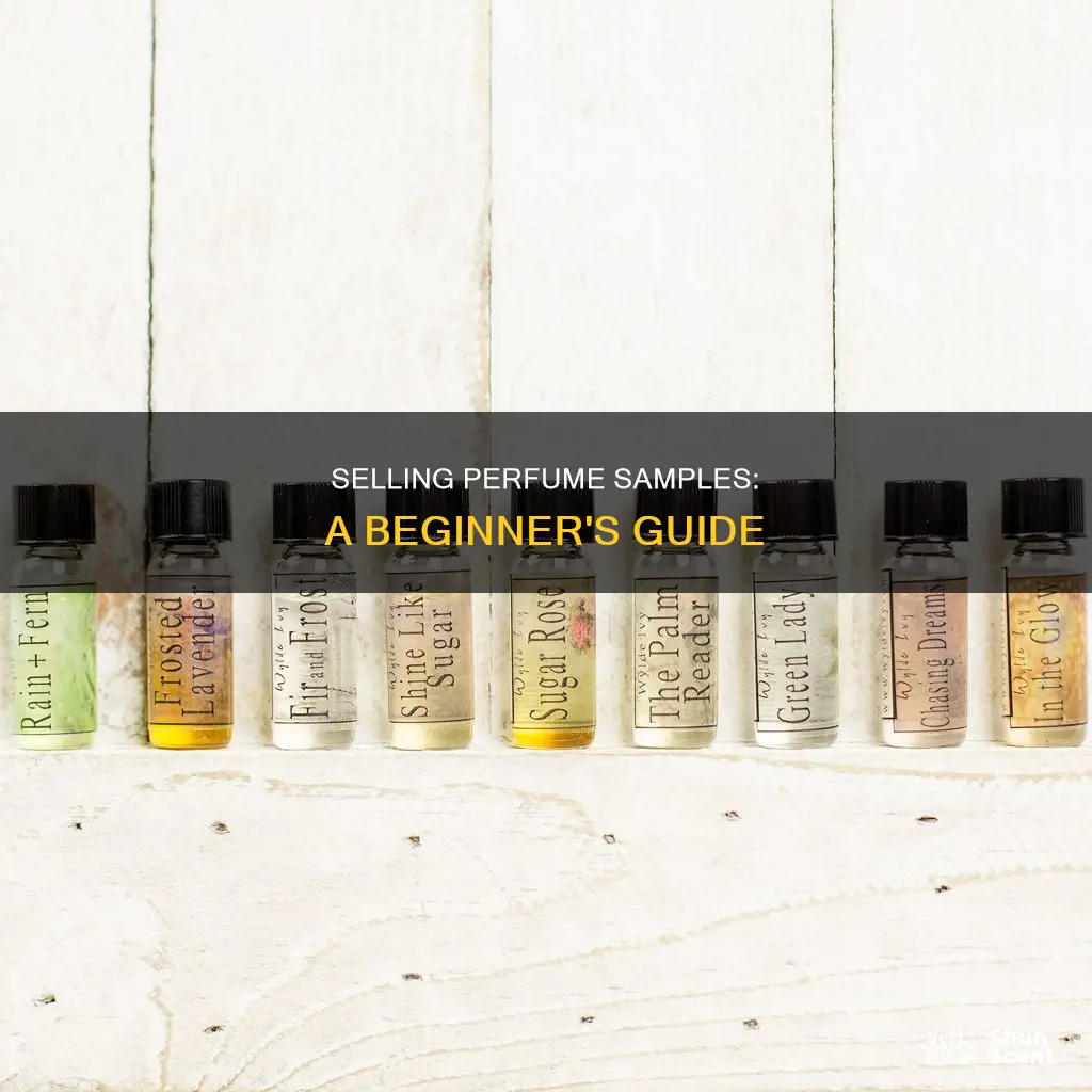 how to sell perfume samples