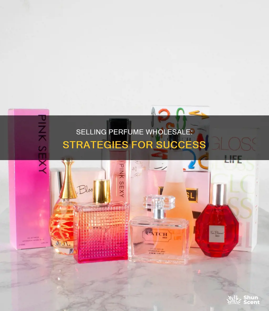 how to sell perfume wholesale