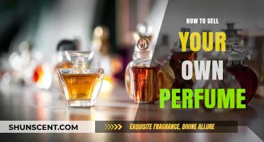Creating a Scent: Selling Your Own Perfume