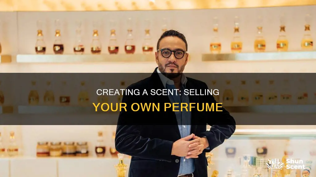 how to sell your own perfume