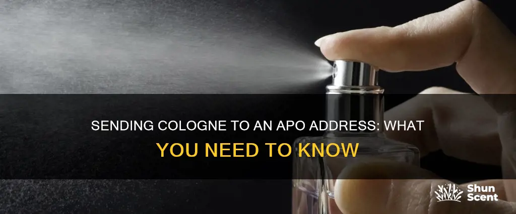 how to send cologne to an apo address