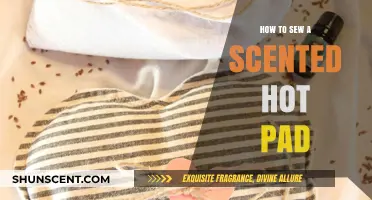 Crafting Comfort: Sewing Your Own Scented Hot Pad Tutorial