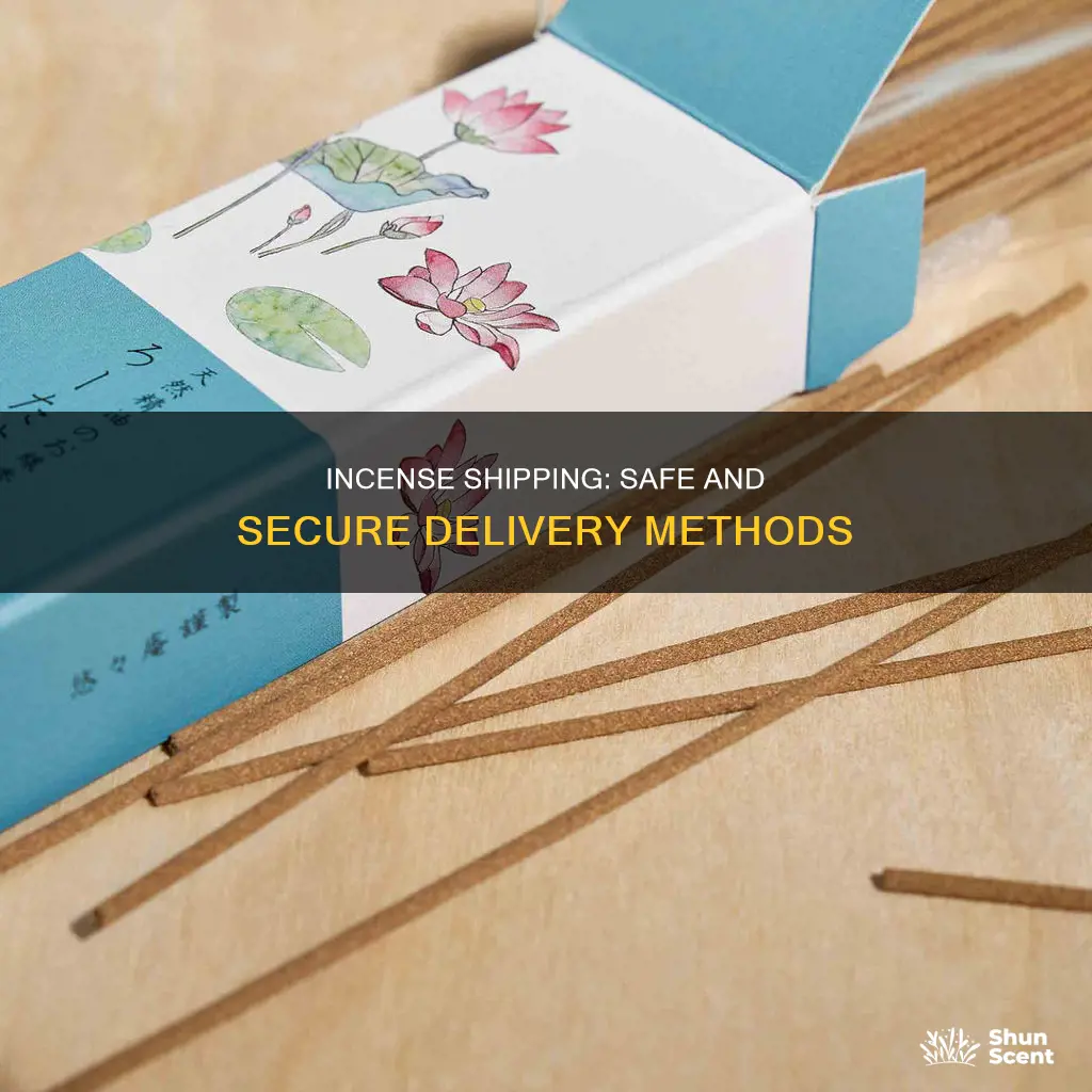 how to ship incense