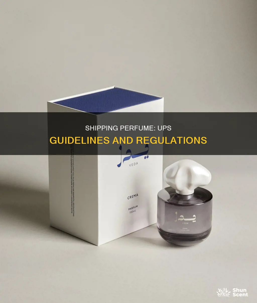 how to ship perfume ups