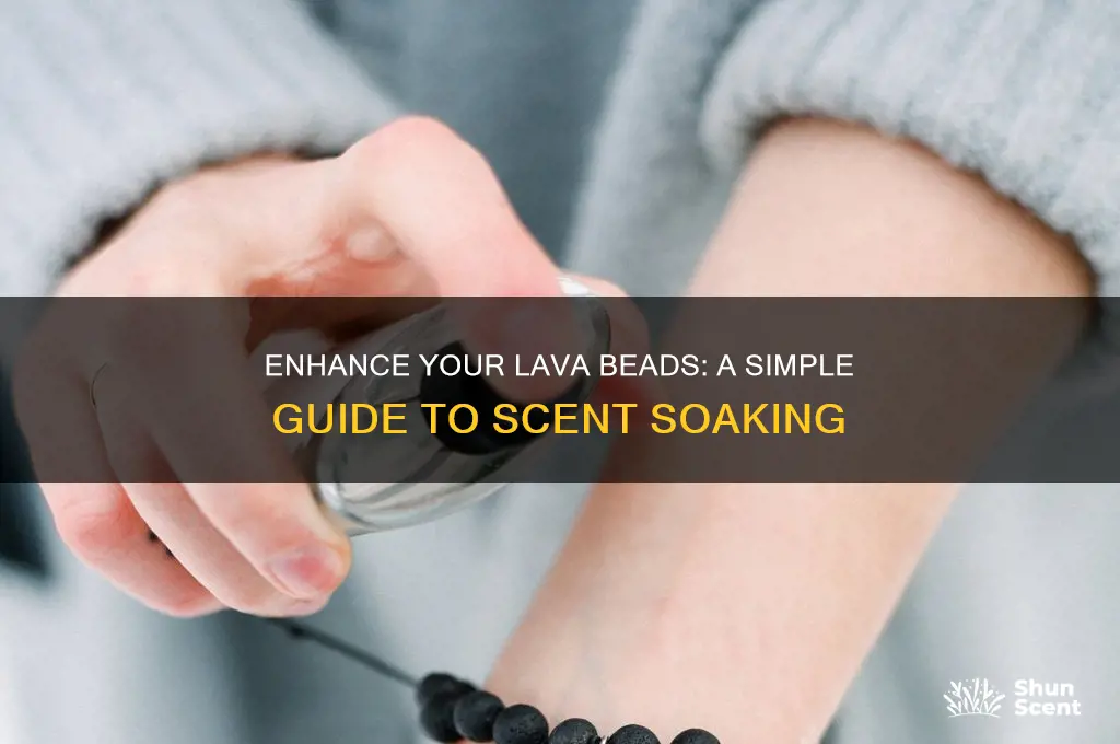 how to soak lava beads for scent