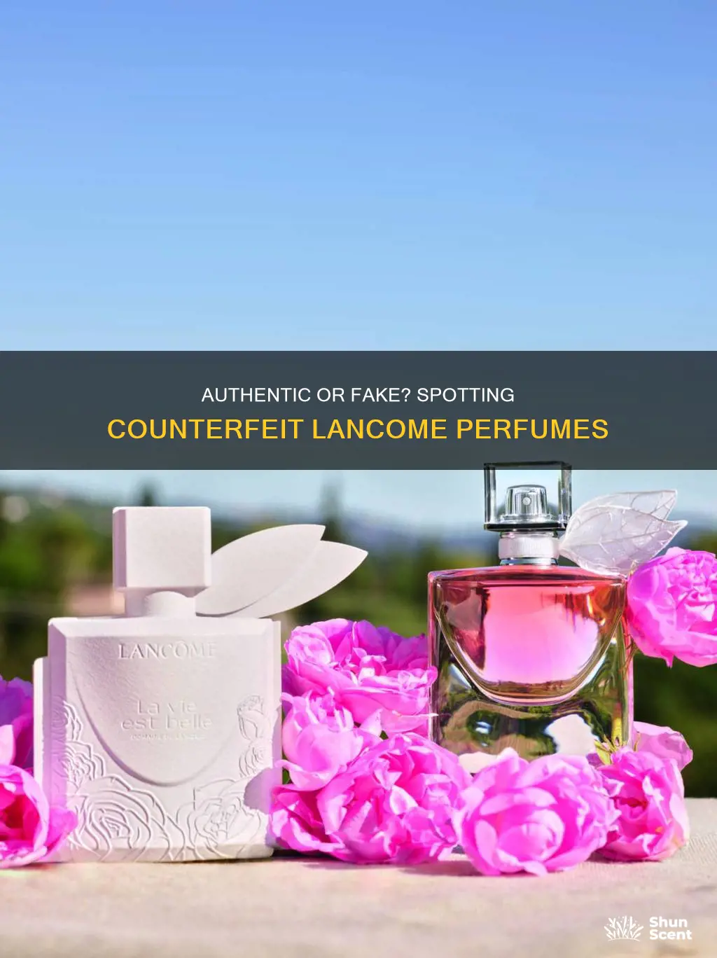 how to spot fake lancome perfume